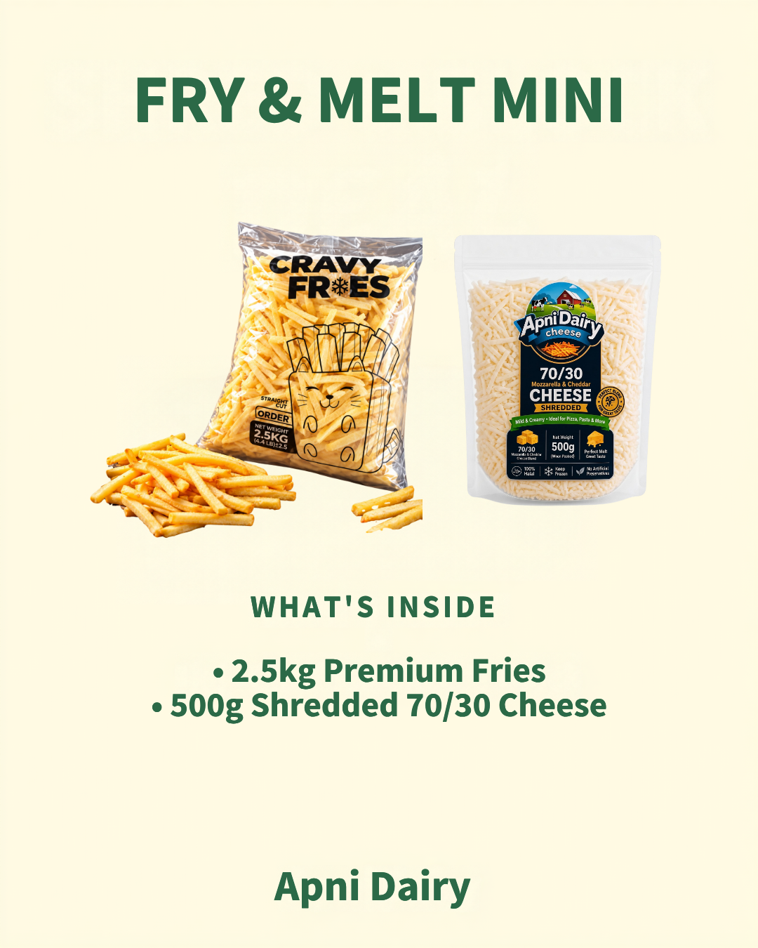 Fry & Melt Mini Deal